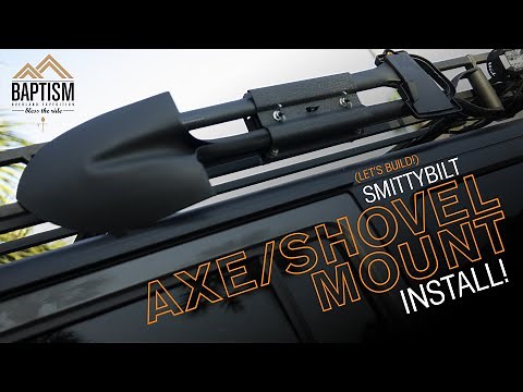 Smittybilt Axe & Shovel Mount Install