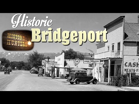 Visit Bridgeport, California with History Hunters