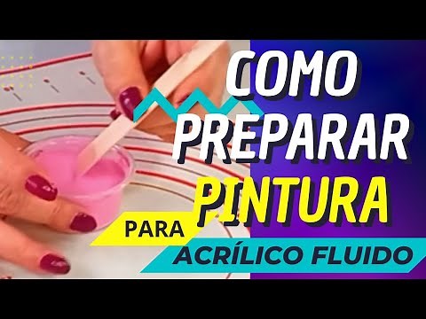 Como preparar la pintura para acrílico fluido / Pouring en español