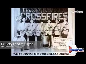 The Crossfires- Dr Jekyll & Mr Hyde