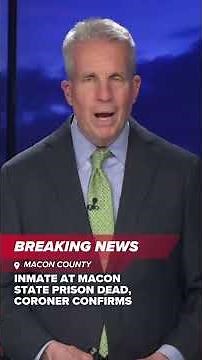 Macon State Prison inmate dead, coroner confirms | Here's what we know
