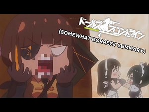 A Somewhat Correct Summary of Girls' Frontline (Part 1)