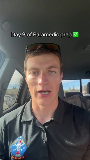 Completing Day 9 of Paramedic Prep