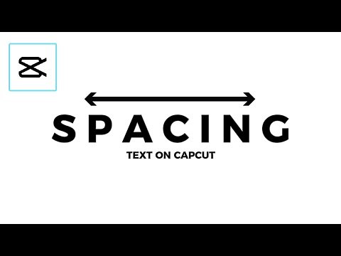 How to create text spacing on capcut