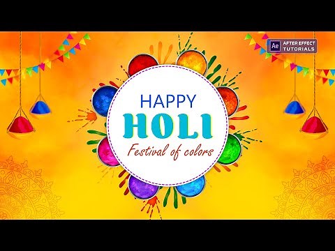 Happy Holi 2025| Holi motion graphics | Holi after effects tutorials | Holi after effects templates