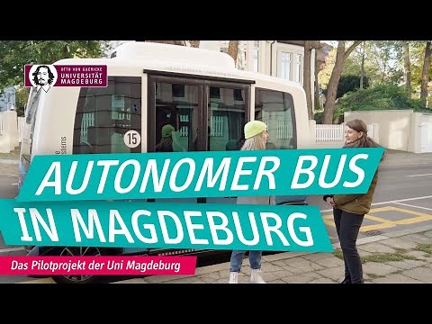 Autonomer Bus in Magdeburg - Das Pilotprojekt der Uni Magdeburg | OVGU
