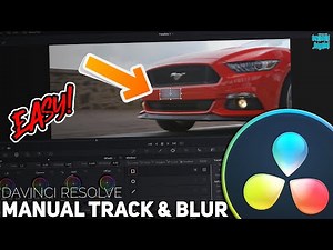 DAVINCI RESOLVE - Manual Track & Blur EASY! (Color Page Method)