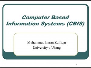 Computer Based Information System (Part 1)