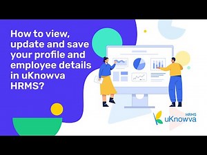 How to view, update and save your profile and employee details in uKnowva HRMS?