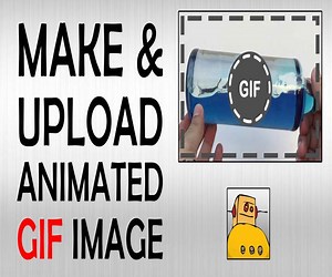 How to Make & Upload Animated GIF to Instructables (Video)
