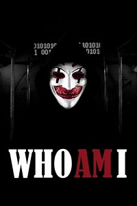 Stream Who Am I (2014): Find it on Netflix, Prime Video, Hulu & more