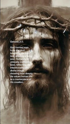 Genesis 2:7; God formed man from the dust, breathing life into him, creating a living soul.