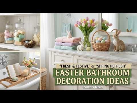 Lovely! 🐣 Easter Bathroom Decoration Ideas 2026 with Pastel Towels, Bunny Decor & Spring Style
