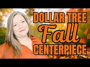 Dollar Tree Fall Centerpiece DIY ~ Quick & Easy Centerpiece For Fall Made With Dollar Tree Materials