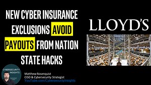 Lloyd’s New Cyber Insurance Exclusions Aim to Avoid Payouts from Nation State Hacks