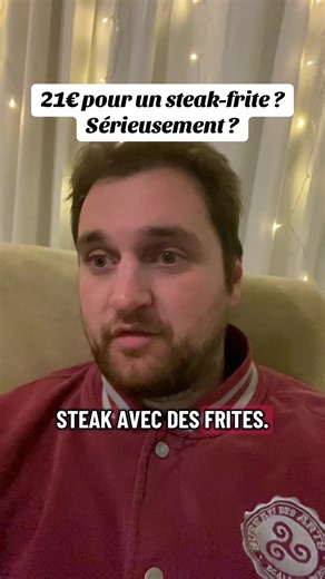 21€ pour un steak-frite ? Sérieusement ? #argent #restaurant #inflation