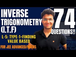 ITF L-5 : Type-1 Find Value Based | Problem Solving for Inverse Trigonometric Functions JEE Advanced
