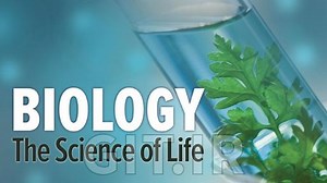 Biology: The Science of Life