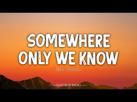 Somewhere Only We Know - SBR | Sad Song Remake (Lyrics)
