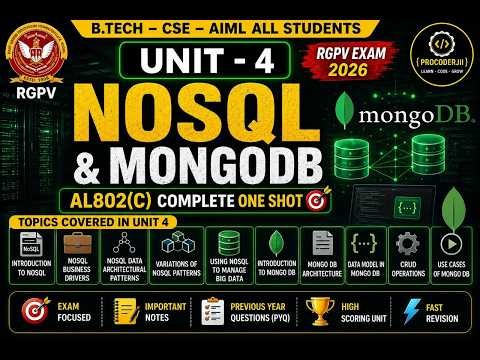 AL802(C) Unit 4 Complete One Shot | NoSQL + MongoDB + Important Questions + PYQ |RGPV EXAM