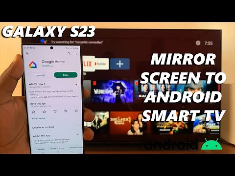 How To Cast Screen (Screen Mirror) Samsung Galaxy S23's To Android Smart TV (TCL, Sony, Hisense...)