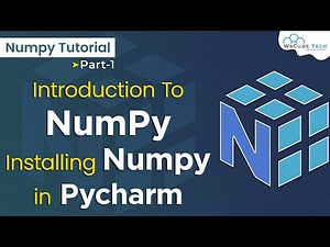 What is Numpy? - Introduction To Numpy | Installing Numpy in Pycharm | Numpy Tutorial #1