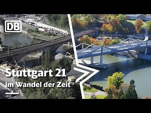 Stuttgart 21 im Wandel der Zeit - Baufortschritt eines Großprojektes