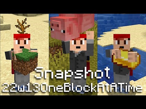 April First Minecraft Snapshot!!! One Block At a Time 22w13