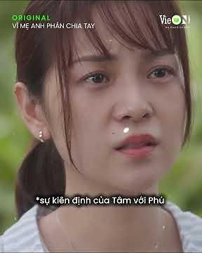 Võ Điền Gia Huy & Tam Triều Dâng đều một mực kiên định với tình yêu | Vì Mẹ Anh Phán Chia Tay