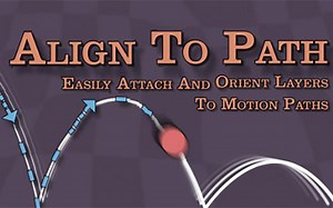 AE脚本-物体图层路径对齐工具Align to Path v1.7.1 + 使用教程