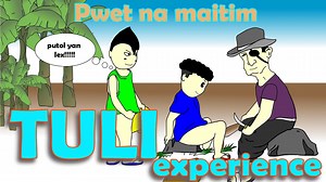 tuli experience pinoy animation | Alexnimation