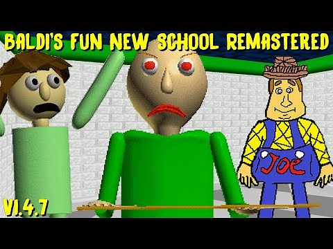 Baldi's Fun New School Remastered V1.4.7 (Field Trip And Mazetastic) Modes