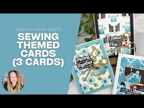 Sewing Themed Card Ideas with Dies, Stencils & Stamps | Creative Cardmaking Techniques