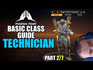 Phoenix Point: Basic class guide - Technician