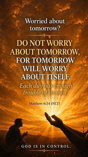 Worried About Tomorrow? Don’t Stress 🙏 | Matthew 6:34 #shorts #faith #motivation