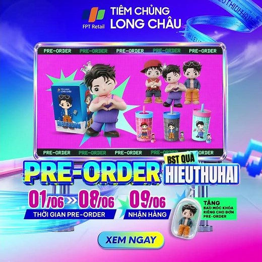 BỘ QUÀ ĐỘC QUYỀN HIEUTHUHAI X LONG CHÂU CHÍNH THỨC MỞ ĐỢT PRE-ORDER
