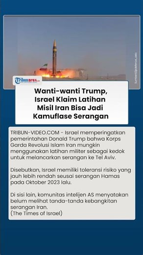 Peringatkan Donald Trump, Israel Sebut Latihan Misil Iran Bisa Jadi Kamuflase Serangan ke Tel Aviv