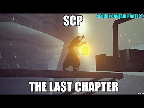 SCP - The Last Chapter [SFM]
