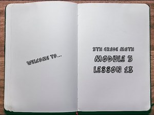 5th Grade: Module 4 - Lesson 13