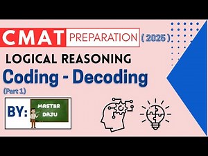 CMAT Logical Reasoning - Coding and Decoding Part-1 || Concept + Practice questions || CMAT 2025