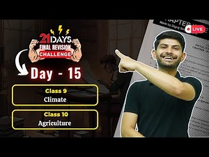Day 15 - 21 Days Revision | Class 9 & 10 | Climate & Agriculture