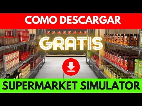 How to Download and Install Supermarket Simulator for PC (Free)