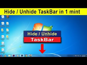 How To Hide / Unhide Taskbar In Windows 7 || PC || Laptop || Taskbar hide or unhide