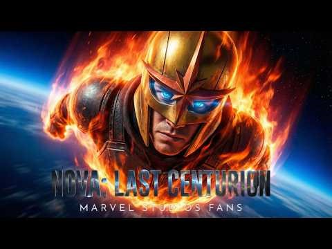 NOVA: LAST CENTURION (2026) – Epic Fan Made Trailer | Marvel Cosmic Movie Concept