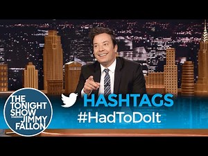 Hashtags: #HadToDoIt