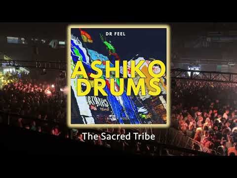 Dr Feel – Ashiko Drums (Original Mix) - #afrohouse #thesacredtribe