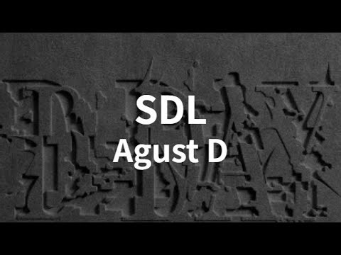 SDL / Agust D 日本語字幕/韓国語字幕 (韓国語和訳) 일본어 자막/한국어 자막 (한국어 일본어 번역)