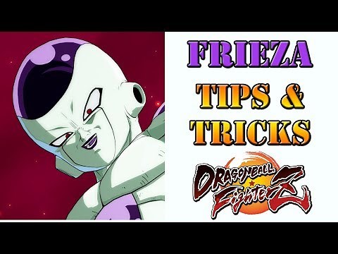 Dragon Ball FighterZ - Frieza Tips & Tricks