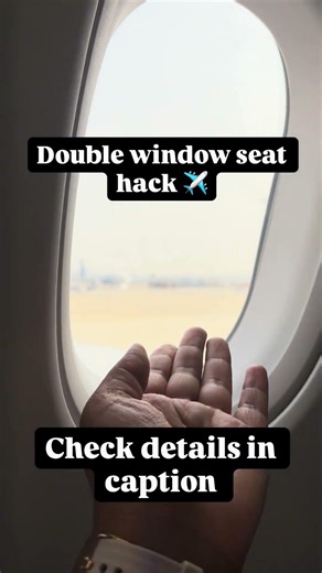Wanted to get two window seats in plane . Always choose the seat 23A 🤓 airportHack Window seats