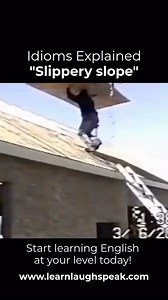 21K views · 47 reactions | Slippery Slope - This idiom refers to a...